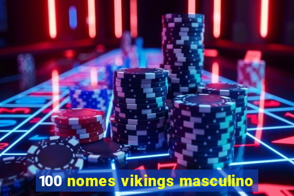 100 nomes vikings masculino